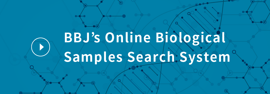 BBJ's Online Biological Samples Search System